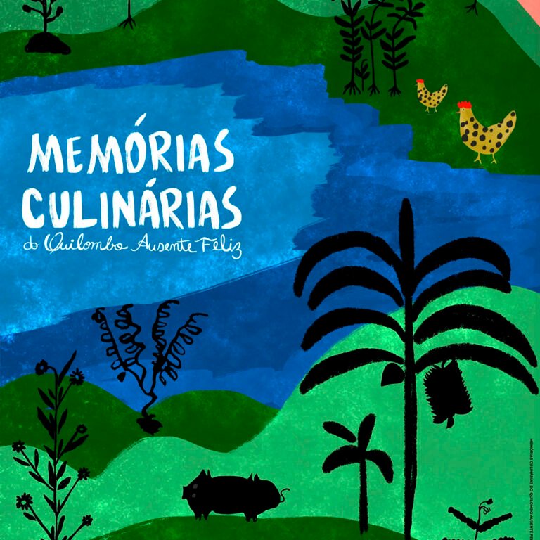 Memórias Culinárias do Quilombo Ausente Feliz (Taste of Tradition)
